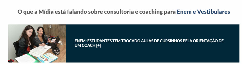 O que a mídia está falando sobre consultoria e coaching para Enem e Vestibulares.